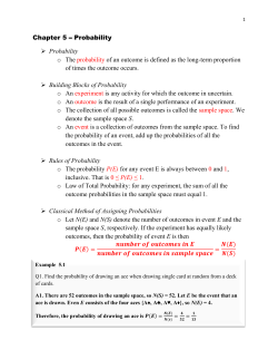 Chapter 5 Probability ➢ Probability o The probability of an outcome