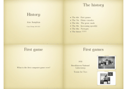 History The history First game First games