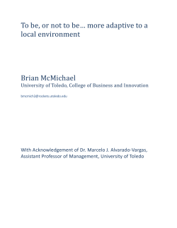 To be, or not to be&hellip; more adaptive to a local environment Brian