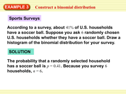 of households have a soccer ball. Suppose you ask