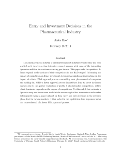 Entry and Investment Decisions in the Pharmaceutical Industry