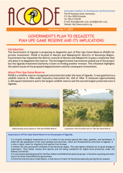 government`s plan to degazette pian upe game reserve and its
