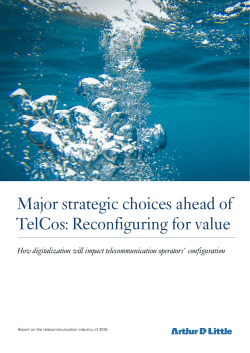 Major strategic choices ahead of TelCos