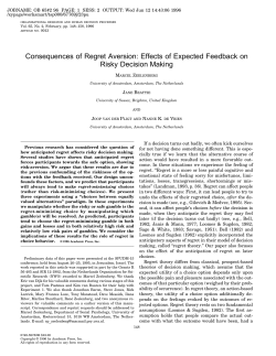 Consequences of Regret Aversion: Effects of Expected Feedback on