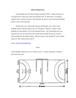 History/Background Team handball was invented in