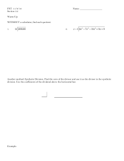 11/9 Section 3.2 Synthetic Division and Finding Roots of a Polynomial