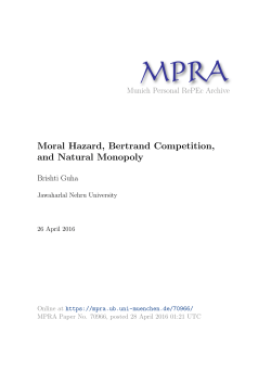 Moral Hazard, Bertrand Competition, and Natural Monopoly