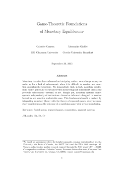 Game-Theoretic Foundations of Monetary Equilibrium&lowast;