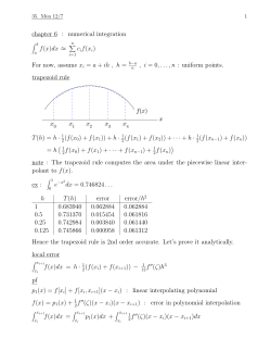 chapter 6 : numerical integration f(x)dx &asymp; cif(xi) For now, assume xi