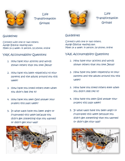 Life Transformation Groups Guidelines Connect with one or two