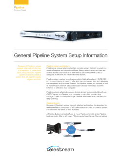 General Pipeline System Setup Information