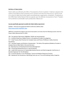 Definition of Patient Safety Patient safety was defined by the IOM as