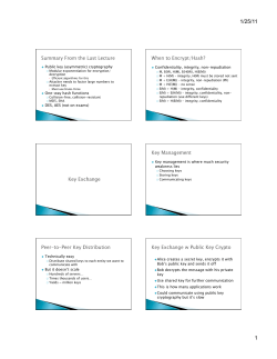 Public key (asymmetric) cryptography One