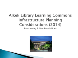 Alkek Library Infrastructure Planning Considerations