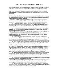 UNIT 5 CONCEPT OUTLINE: 1844-1877 As the nation expanded