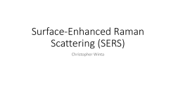 Surface-Enhanced Raman Scattering (SERS)
