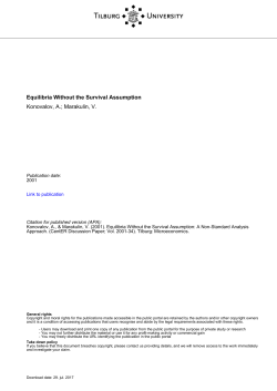 Tilburg University Equilibria Without the Survival Assumption