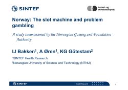 Norway: The slot machine and problem gambling