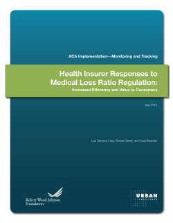 Health Insurer Responses to Medical Loss Ratio