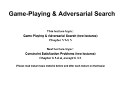 Lecture 7: Game-Playing and Search