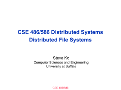 CSE 486/586 Distributed Systems Distributed File Systems