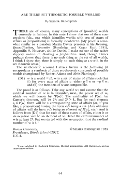 ARE THERE SET THEORETIC POSSIBLE WORLDS? T HERE are