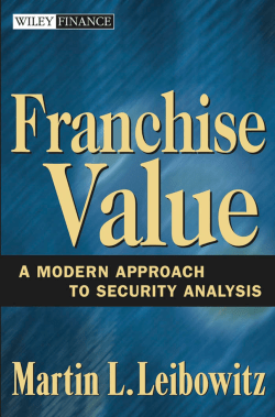 Franchise Value: A Modern Approach to Security
