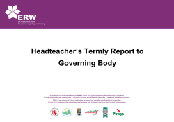Headteacher`s Termly Report to Governing Body