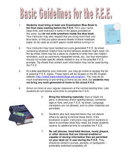 1. Students must bring at least one Examination Blue Book to the
