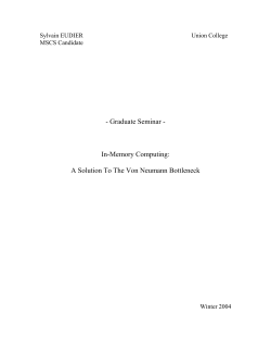 A solution to the Von Neumann Bottleneck