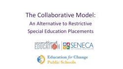 The Collaborative Model: An Alternative to Restrictive Special