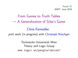 From Games to Truth Tables &mdash; A Generalization of Giles`s Game