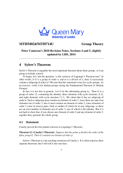 MTHM024/MTH714U Group Theory 4 Sylow`s Theorem