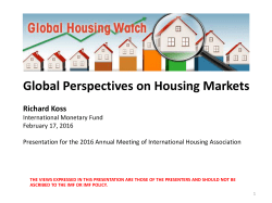 Global Perspectives on Housing Markets Richard Koss