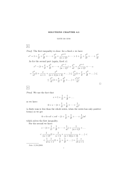 3 Proof. The first inequality is clear: for a fixed x we have ex =1+ x 1