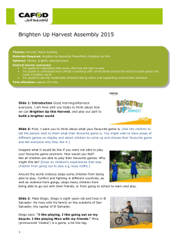 Brighten Up Harvest Assembly 2015 Themes: Harvest, Peace