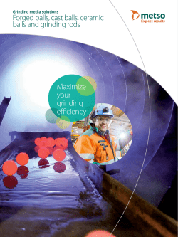 Maximize your grinding efficiency Forged balls, cast balls