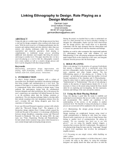 Linking Ethnography to Design. Role Playing as a Design Method