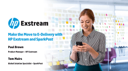 Make the Move to E-Delivery with HP Exstream and SparkPost