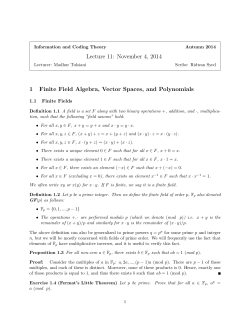 November 4, 2014 1 Finite Field Algebra, Vector Spaces, and