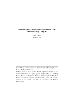 Misleading Policy Messages from the Period TFR: Should We Stop