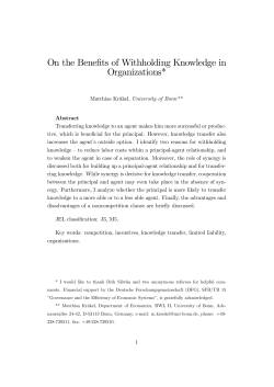 On the Benefits of Withholding Knowledge in Organizations$