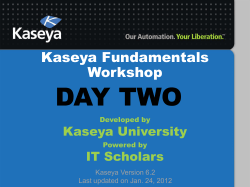 Kaseya Fundamentals Workshop Day 2