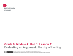Grade 8: Module 4: Unit 1: Lesson 11 Evaluating an Argument: The