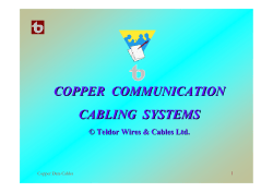 The NEXT GENERATION in Cabling Systems