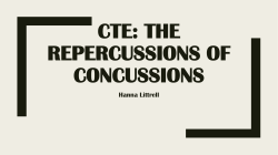 CTE: the repercussions of concussions