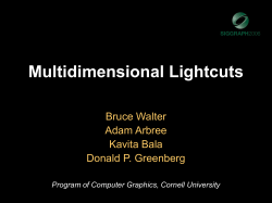 Multidimensional Lightcuts - Cornell Program of Computer Graphics