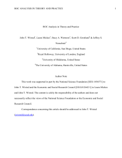 ROC ANALYSIS IN THEORY AND PRACTICE 1 ROC
