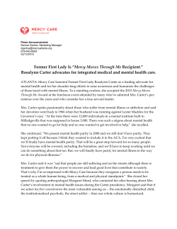 Former First Lady Is &ldquo;Mercy Moves Through Me