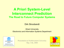 A priori system-level interconnect prediction: the road to future
